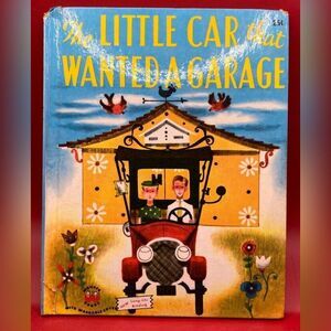 1952 The Little Car That Wanted A Garage Wonder Books Catherine Woolley Vintage